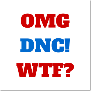 OMG DNC Posters and Art